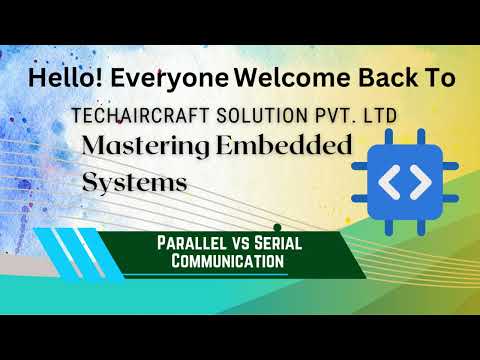 08 - Parallel vs Serial Communication