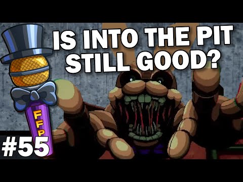 Is FNAF Into the Pit Still Peak?? | Freddy Fazbear Pizza Podcast