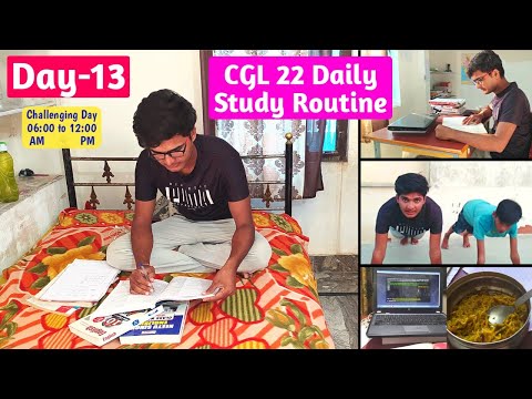 Day 13 For SSC CGL 2022🔥| Daily Routine Of SSC Aspirants | CGL Notification | 12 Hours Study