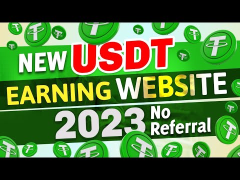 New USDT Site 2023|New Usdt  New Earning Site | Usdt Investment Site | New Usdt Mining Website