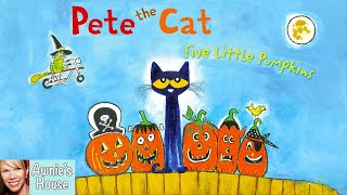 🎃 Kid's Read Aloud: PETE THE CAT: FIVE LITTLE PUMPKINS Halloween Read Along by James Dean