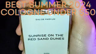 Best Summer 2024 Cologne Under $50! Zara Sunrise On The Red Sand Dunes Review!