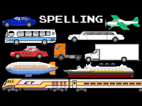 Vehicle Spelling - The Kids' Picture Show