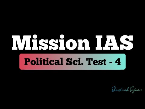 NCERT Polity Test 4 | UPSC CSE