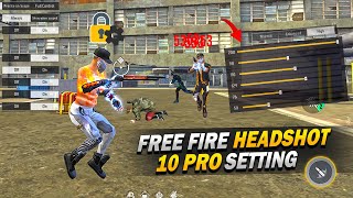 10 Pro Settings After OB44 Update Garena Free Fire Arrow Gaming