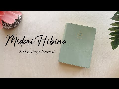 Recap: Midori Hibino 2-Page Per Day Journal