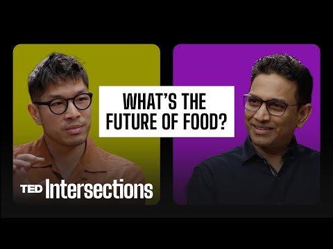 What’s the Future of Food? A Chef + a Cardiologist Answer | @jonkung + Uma Valeti | Intersections