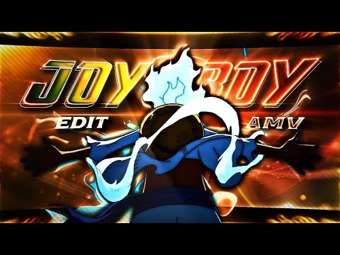 LUFFY GEAR5 - JOYBOY - 🎶 [Edit/AMV] 4K