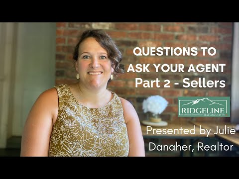 Questions to ask your real estate agent part 2: Sellers