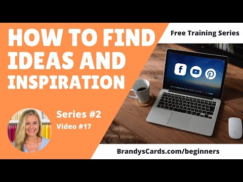 How to Find Ideas and Inspiration for Card Making Ideas