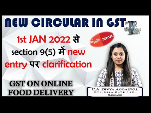 New entry in sec 9(5) from 1st Jan| Doubts resolved for the online food delivery| Zomato Swiggy