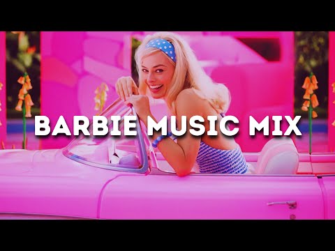 Barbie Music Mix 🎧 Barbie Movie Playlist 🎤 Barbie The Album Playlist ✨ Barbie Movie 2023