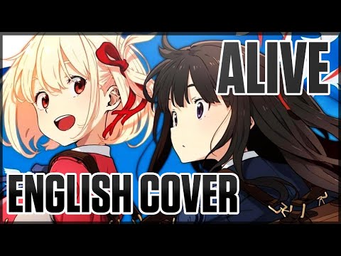 LYCORIS RECOIL OP | ENGLISH Cover | Alive | ClariS | ECHO ♪