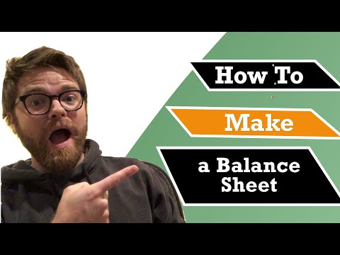 How to Make a Balance Sheet (Fast!)