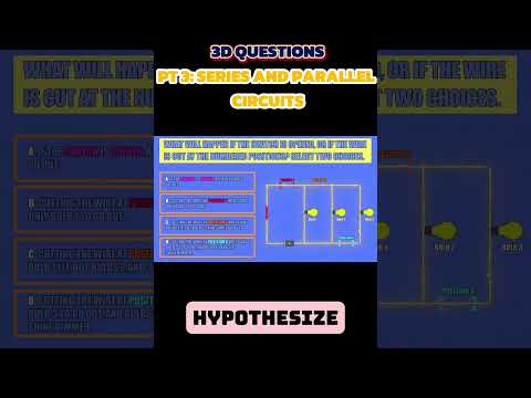 PT3: 3D Questions: Unraveling Series and Parallel Circuits! 💡#circuit #steamspirations
