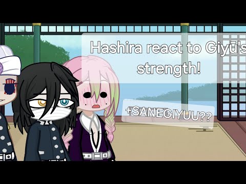 Hashira React to Giyuu's Strength/Battles |Sanegiyuu?| Angst