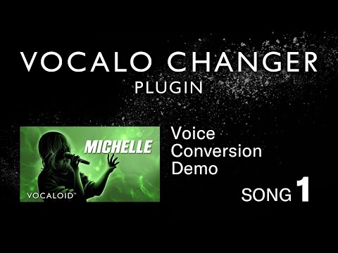 VOCALO CHANGER PLUGIN - MICHELLE - DEMO SONG 01