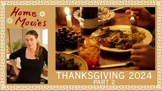 The 2024 Alison Roman Thanksgiving Special (Part 2) | Home Movies with Alison Roman