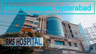 sms hospital secunderabad best hospital in Hyderabad, India.Himayat Nagar Rd, Himayatnagar