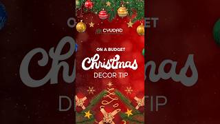 Spread holiday joy with Budget-Friendly Christmas Decor in 3 Easy Steps!#christmas #communitytips