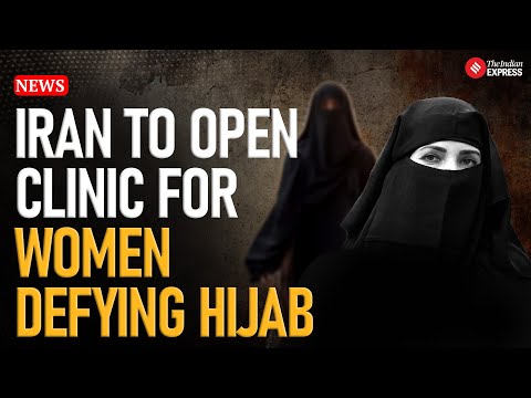 Iran to Open 'Treatment Clinic' for Women Defying Hijab Laws Amid Growing Outrage