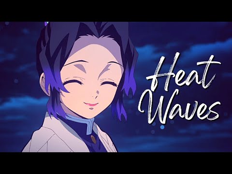 Shinobu Kocho edit // Heat Waves