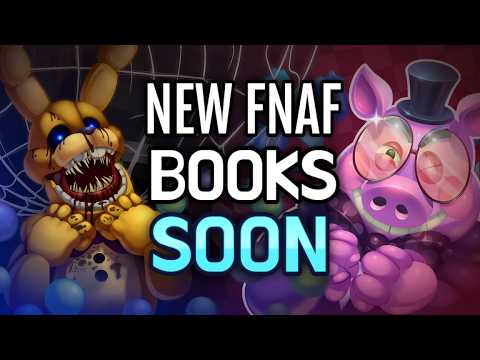 SOLVING The Lore of the New FNAF Books (Before They're Out!!) | FNAF Theory