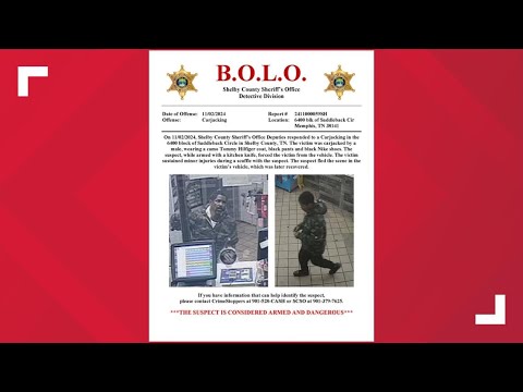 B.O.L.O issued for carjacking suspect in Shelby County