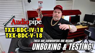 Audiopipe 18" Subwoofers Unboxing & Testing!  These BDC-IV  & BDC-V are Insane!