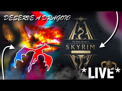 LIVE Deserve a Dragon? - Skyrim in HDR part 26