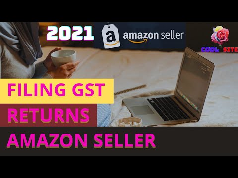 How to FILE GST RETURNS for Amazon seller 2021 in India