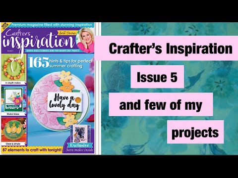 Crafter’s Inspiration #5 and few of my projects #crafterscompanion #craftstash @CraftStashcoukTV