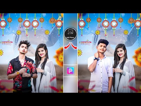 Raksha Bandhan photo editing 2022 | PicsArt Raksha Bandhan photo editing | Rakhi Photo Editing