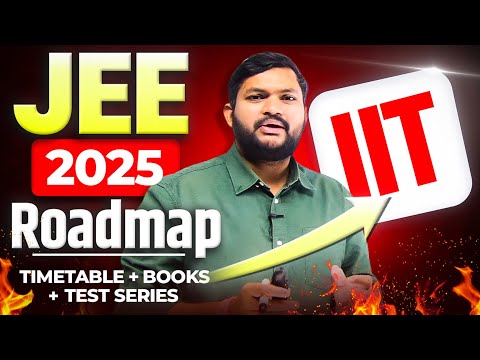 JEE 2025 : Road Map | Score 99 Percentile This Way | Books to Follow