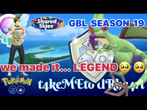 GREAT LEAGUE - GBL SEASON 19 - SHARED SKIES - POKEMON GO