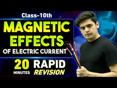 Magnetic Effects of Electric Current in 20 Minutes🔥| Class 10th | Rapid Revision | Prashant Kirad