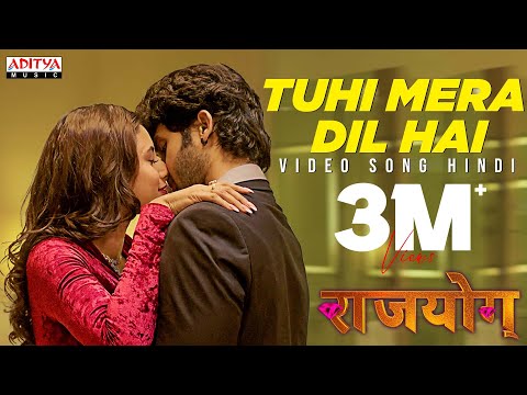 Tu Hi Mera Dil Hai Video Song ( Hindi ) | Raajahyog | Sai Ronakh, Ankita Saha | Ram Ganapathi | Arun