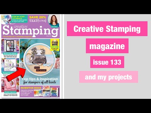 Creative Stamping magazine issue 133 and my projects @CraftStashcoukTV