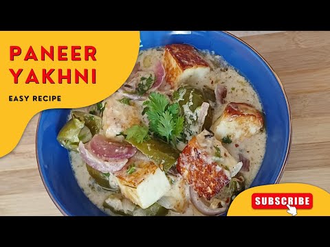 पनीर बटर मसाला को भूल जाएंगे जब ये पनीर यखनी बनाएंगे Paneer Yakhni Recipe | Paneer Recipes