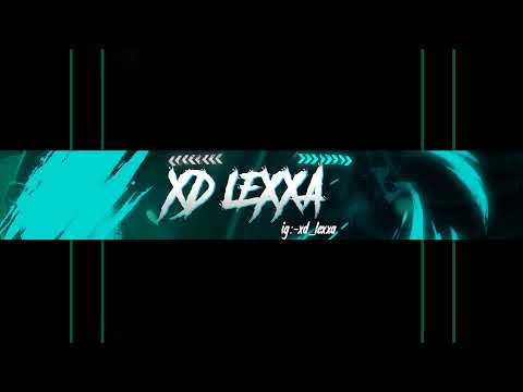 XD LEXXA ⚡ Live Stream