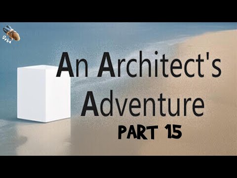 An Architect's Adventure - Part 15 - Trophies 1-8 - Full Walkthrough