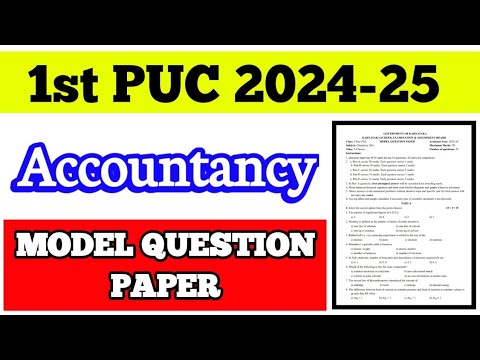 1st PUC ACCOUNTANCY MODEL QUESTION PAPER || 2024-25 #accountancy #2024 #2025 #exam