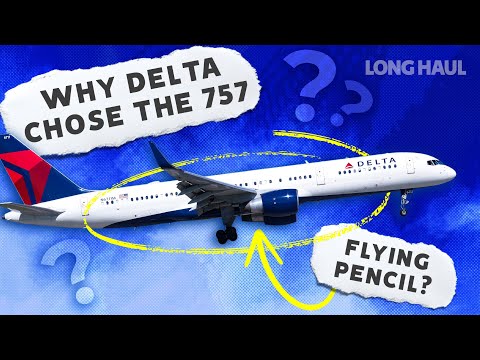 Why Did Delta Air Lines Take On The Boeing 757?