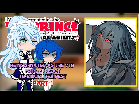 Reincarnated as a 7th prince React To Rimuru Tempest | Rimuru X Chloe | Gacha React | 1/?