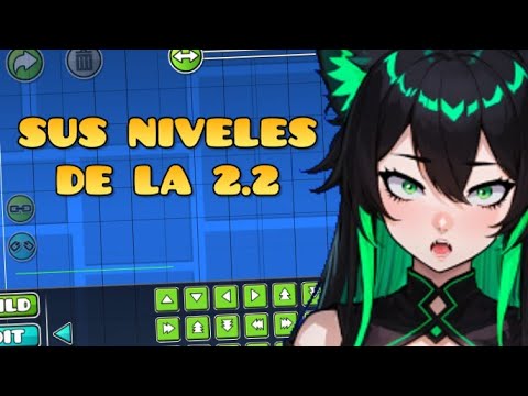 Reacciono a sus NIVELES DE LA 2.2 | GEOMETRY DASH 2.2