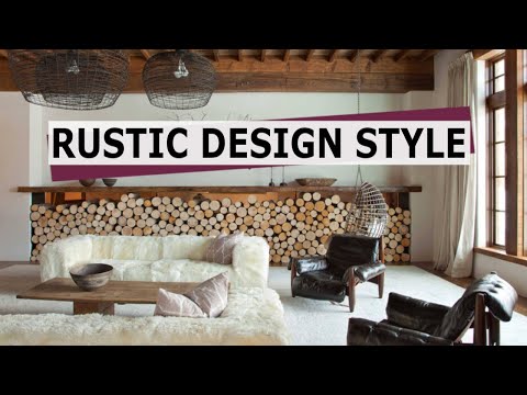 Rustic Interior Design Style