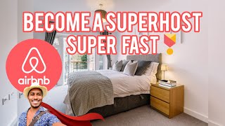 How to Become an Airbnb Superhost...Superfast!