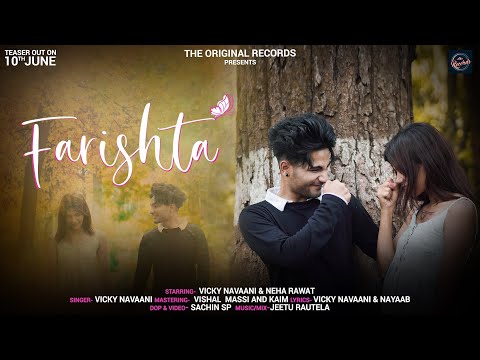 Farishta | Teaser | Vicky Navaani | Punjabi Song | The Original Records | Official Music Video 2022