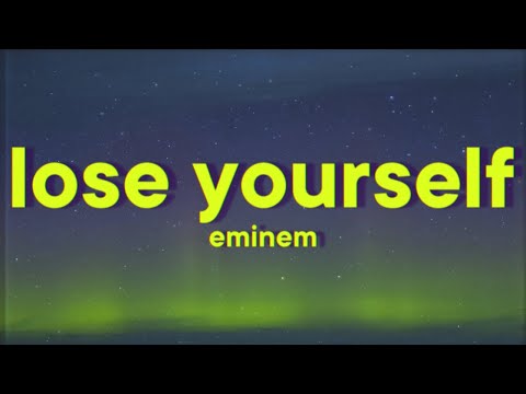 Eminem - Lose Yourself [Lyrics]