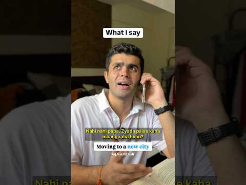 Moving to a new city (What I say vs What they hear) | Yash Lalwani #shorts #newcity #comedy